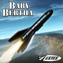 Estes Baby Bertha